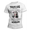 Tee-Shirt Tous les hommes naissent égaux mais les meilleurs deviennent Boxeur