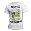 Tee-Shirt Tous les hommes naissent égaux mais les meilleurs deviennent Footballeur