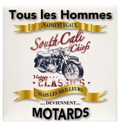 Plaque tous les hommes naissent égaux mais les meilleurs deviennent Motard Vintage