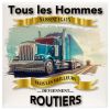 Plaque tous les hommes naissent égaux mais les meilleurs deviennent Routier Camion Bleu