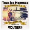 Plaque tous les hommes naissent égaux mais les meilleurs deviennent Routier Camion Blanc Bis